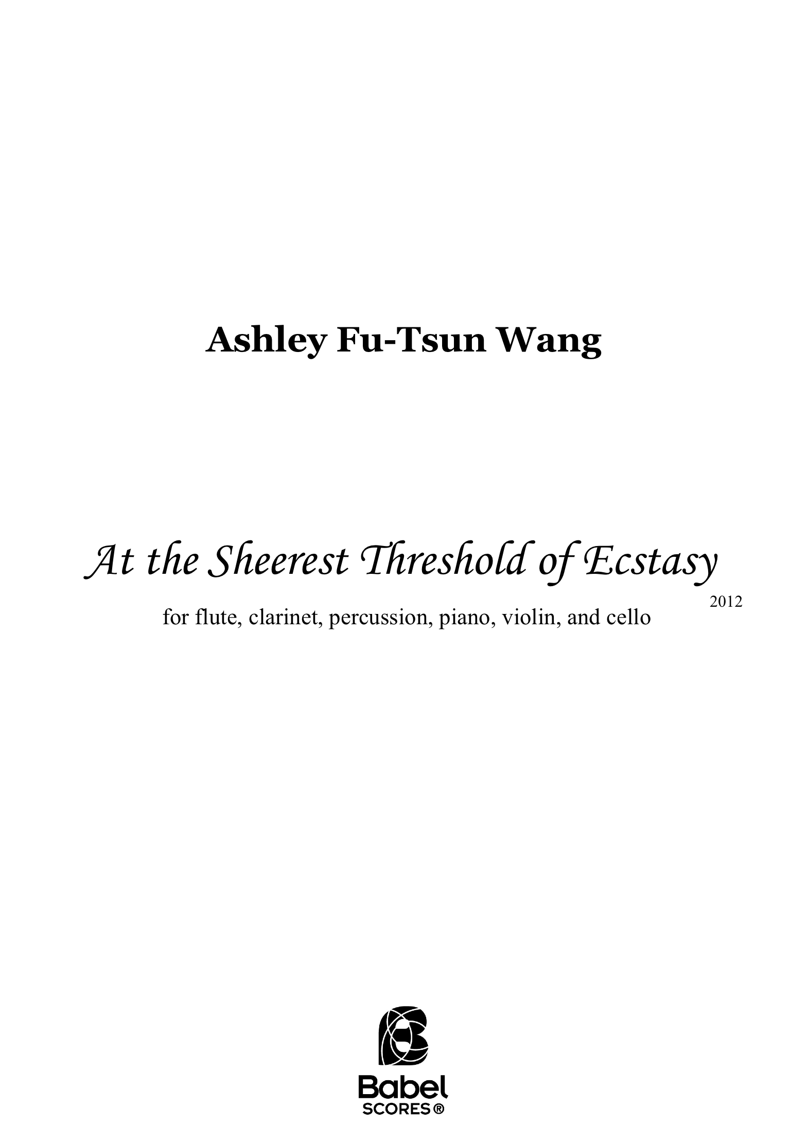 At the Sheerest Threshold of Ecstasy Ashley Fu Tsun Wang A4 z
